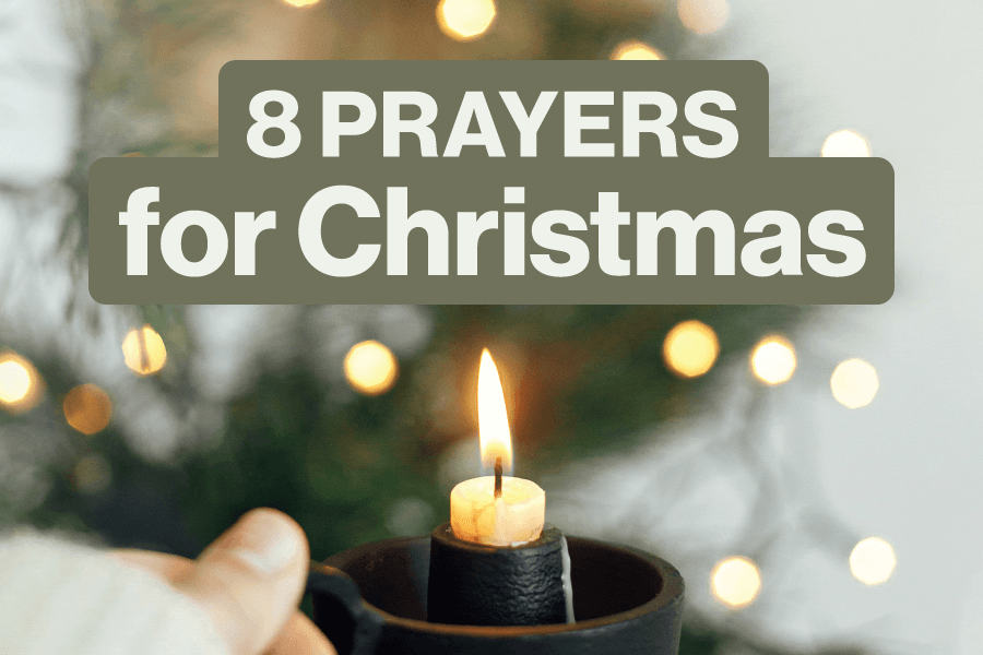 8 Prayers for Christmas