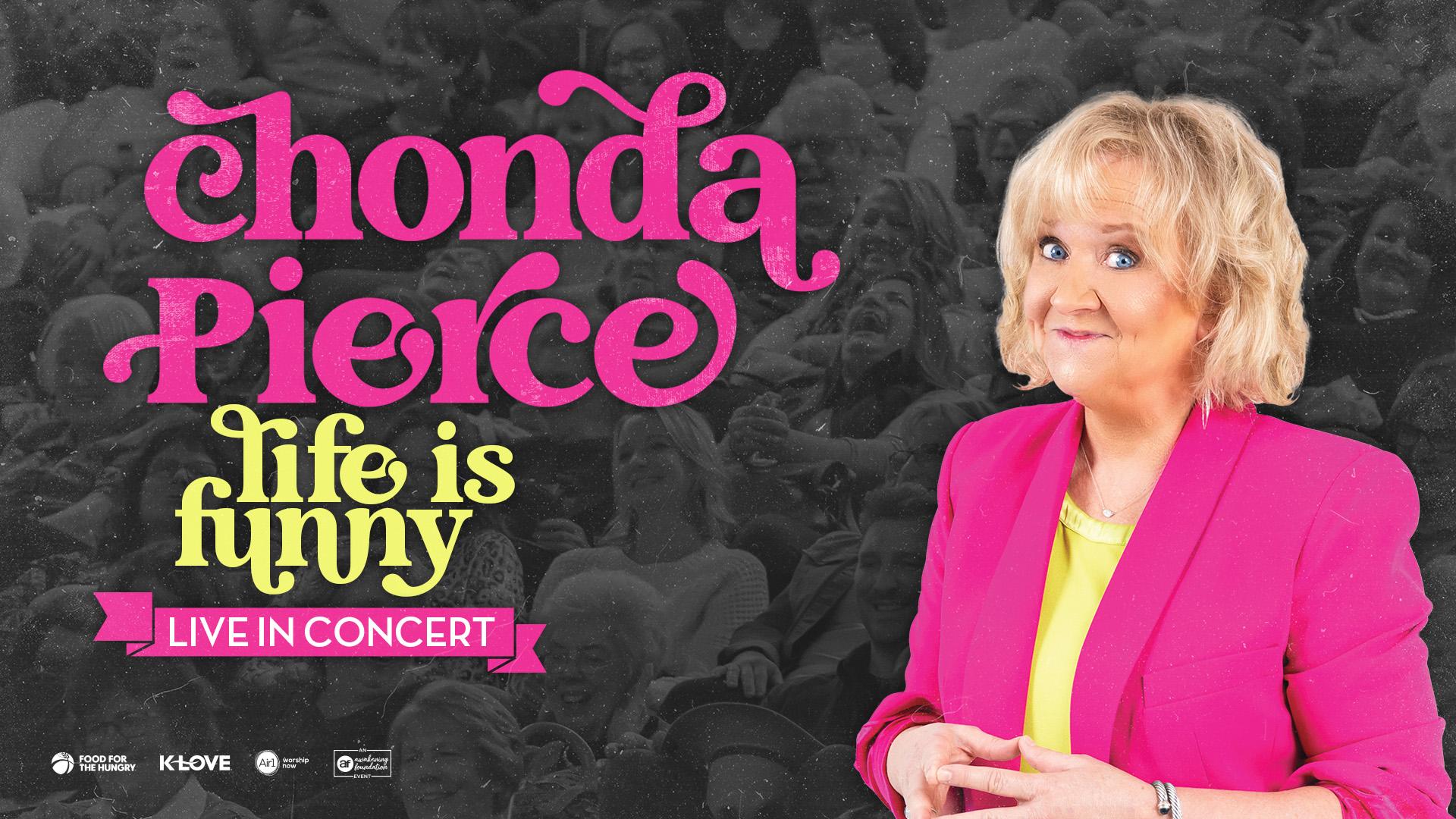 Chonda Pierce: Life Is Funny, Live in Concert - Fall, 2024