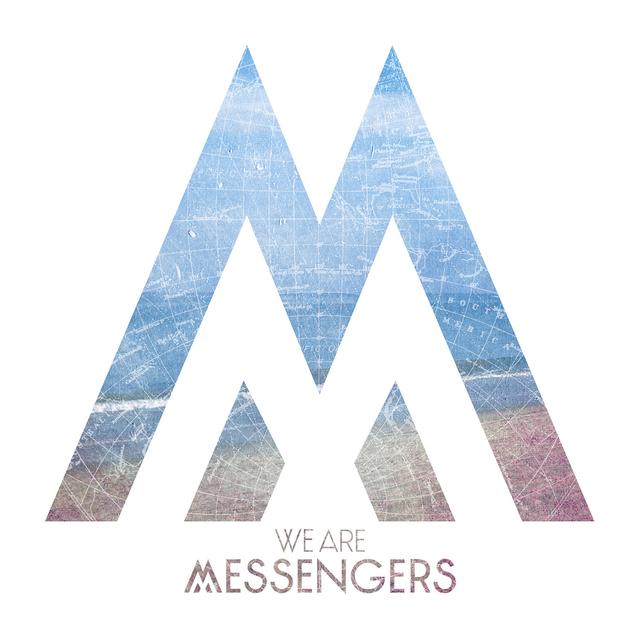 We Are Messengers