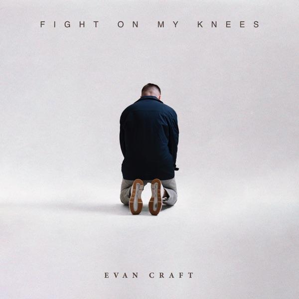 Fight On My Knees Single